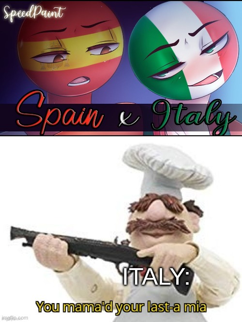 OH HELL NONONO | ITALY: | image tagged in cringe | made w/ Imgflip meme maker