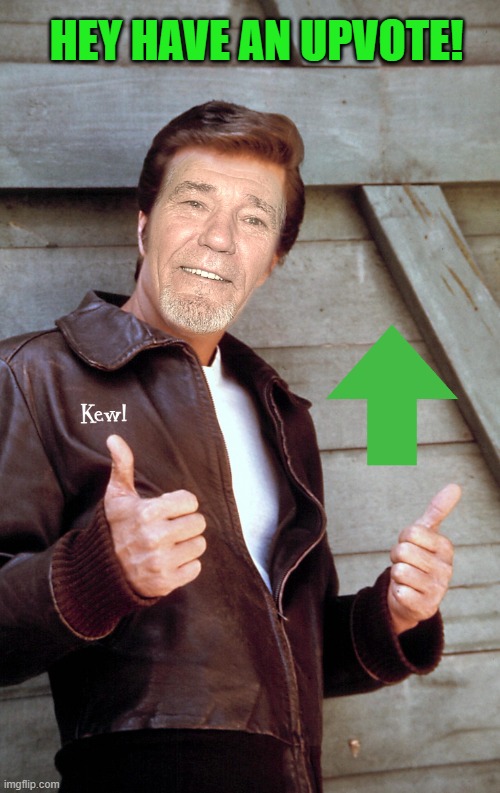 Johnny Kewl | HEY HAVE AN UPVOTE! | image tagged in johnny kewl | made w/ Imgflip meme maker