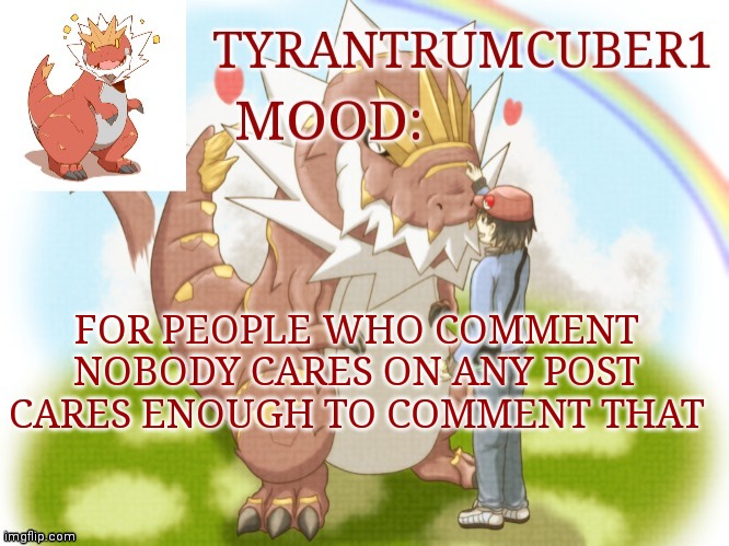 My old announcement template | FOR PEOPLE WHO COMMENT NOBODY CARES ON ANY POST CARES ENOUGH TO COMMENT THAT | image tagged in my old announcement template | made w/ Imgflip meme maker