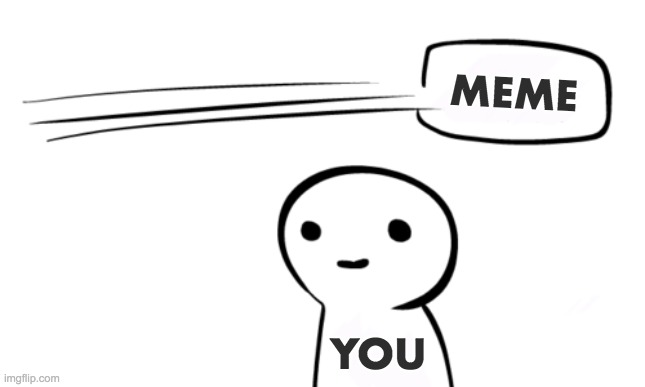 Over Your Head | MEME YOU | image tagged in over your head | made w/ Imgflip meme maker