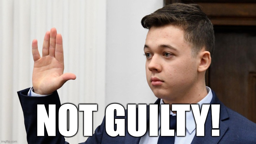 Verdict Reached! | NOT GUILTY! | image tagged in kyle rittenhouse,kenosha | made w/ Imgflip meme maker