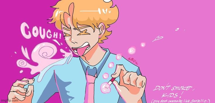 Don't smoke, kids! (you don't wanna end up like Garcello.) | made w/ Imgflip meme maker