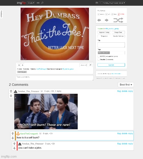 Hey dumbass thats the joke XD | made w/ Imgflip meme maker