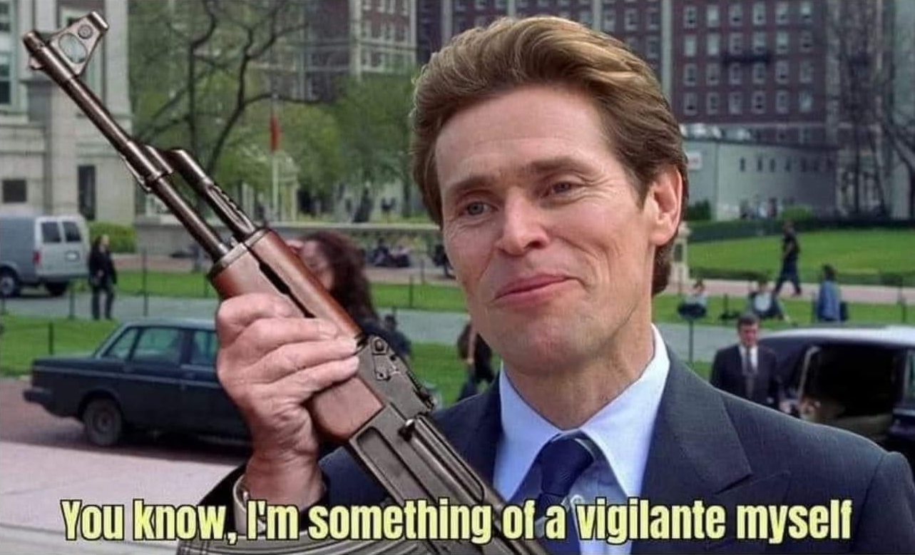 High Quality You know I’m something of a vigilante myself Blank Meme Template