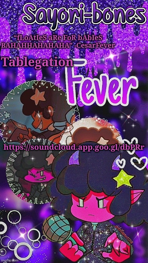 Fever | Tablegation; https://soundcloud.app.goo.gl/dbPRr | image tagged in fever | made w/ Imgflip meme maker