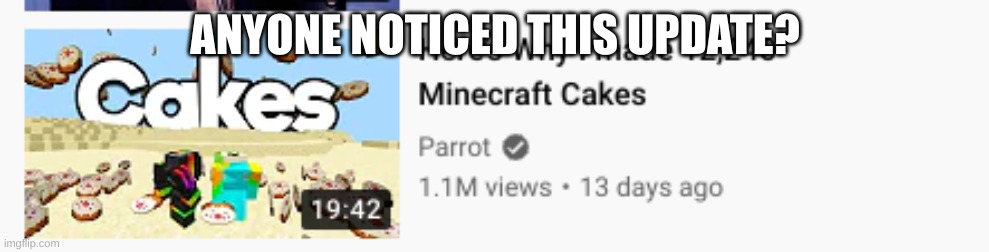 ANYONE NOTICED THIS UPDATE? | made w/ Imgflip meme maker