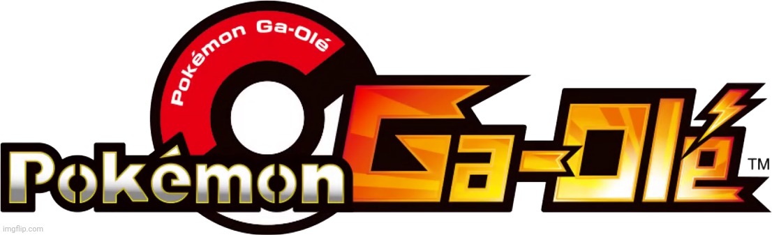 Pokemon Ga-Olé | image tagged in pokemon ga-ol | made w/ Imgflip meme maker