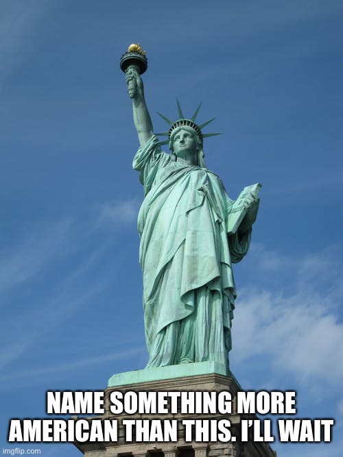 NAME SOMETHING MORE AMERICAN THAN THIS. I’LL WAIT | made w/ Imgflip meme maker