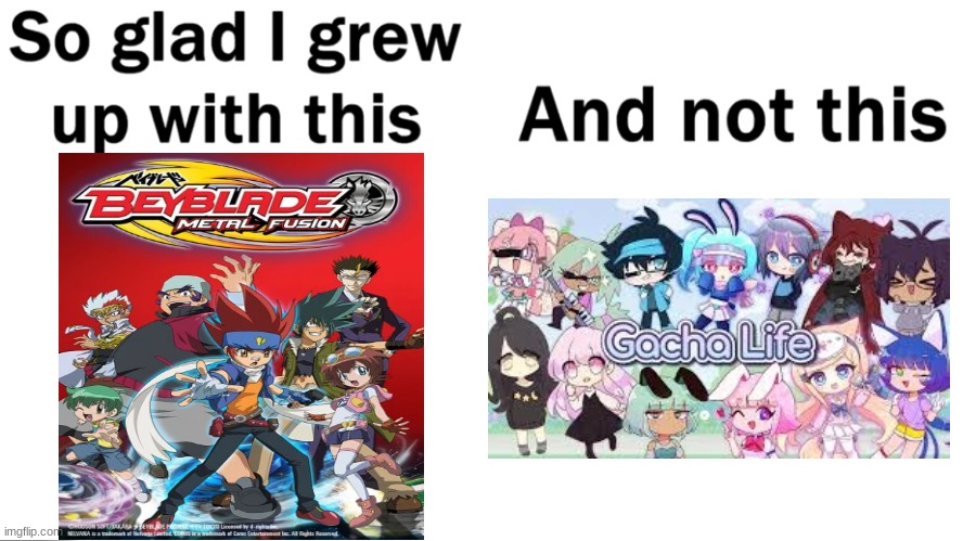 Who agrees? | image tagged in so glad i grew up with this,memes,anime | made w/ Imgflip meme maker