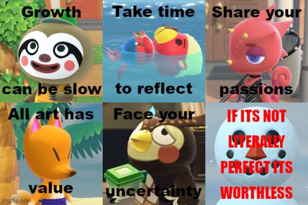 Valuable life lessons from animal Crossing | made w/ Imgflip meme maker
