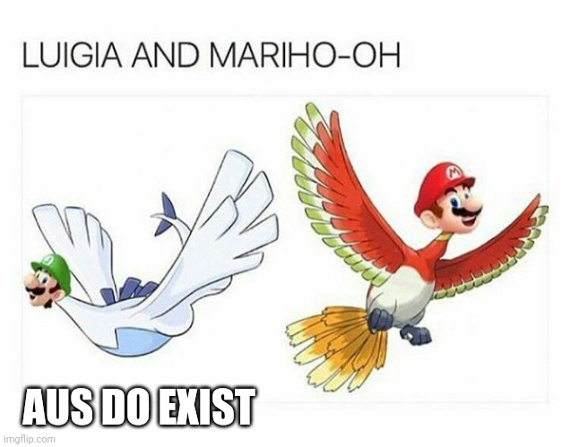 Mari-oh God no | AUS DO EXIST | made w/ Imgflip meme maker