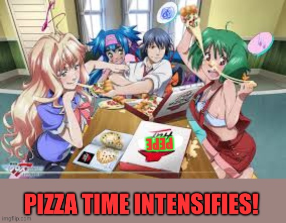 Pepe pizza's coming to presidents stream! | PEPE; PIZZA TIME INTENSIFIES! | image tagged in pepe pizza,pizza time,pizza,pepe the frog | made w/ Imgflip meme maker