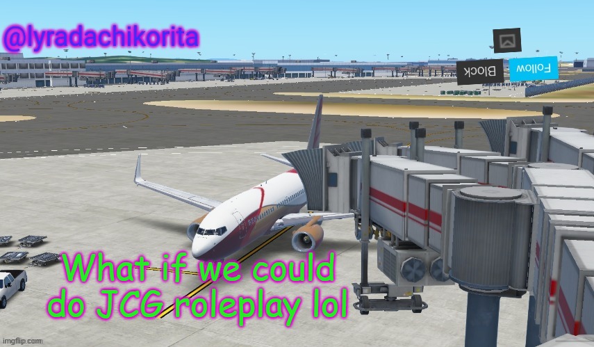 This is a new announce temp im using | What if we could do JCG roleplay lol | image tagged in lyradachikorita's second announcement template aviation | made w/ Imgflip meme maker