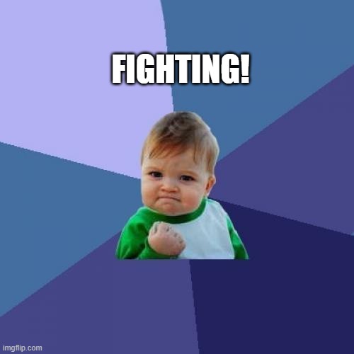Success Kid | FIGHTING! | image tagged in memes,success kid | made w/ Imgflip meme maker