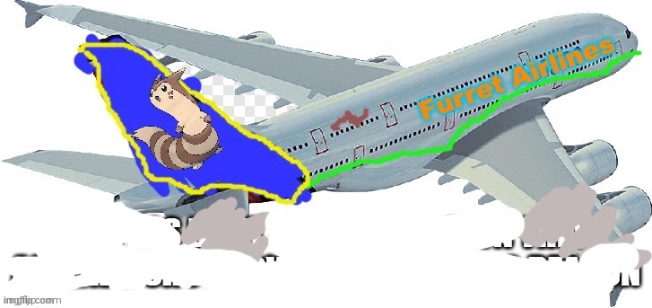 Furret Airlines A380 | image tagged in furret airlines a380 | made w/ Imgflip meme maker