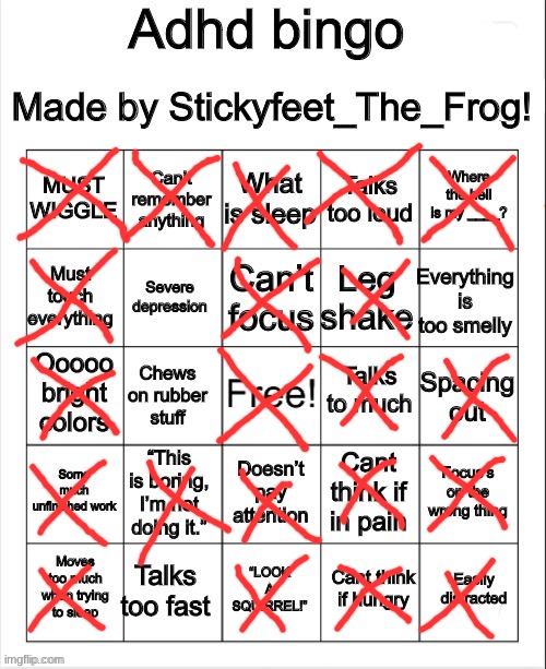 BINGO!!!!!!! | image tagged in stickyfeet_the_frogs adhd bingo | made w/ Imgflip meme maker