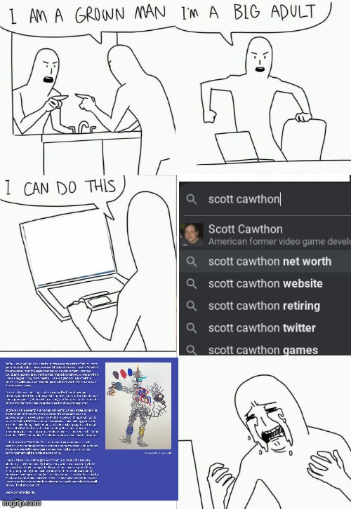 scott will be missed | image tagged in im a grown man,fnaf,five nights at freddys,five nights at freddy's | made w/ Imgflip meme maker