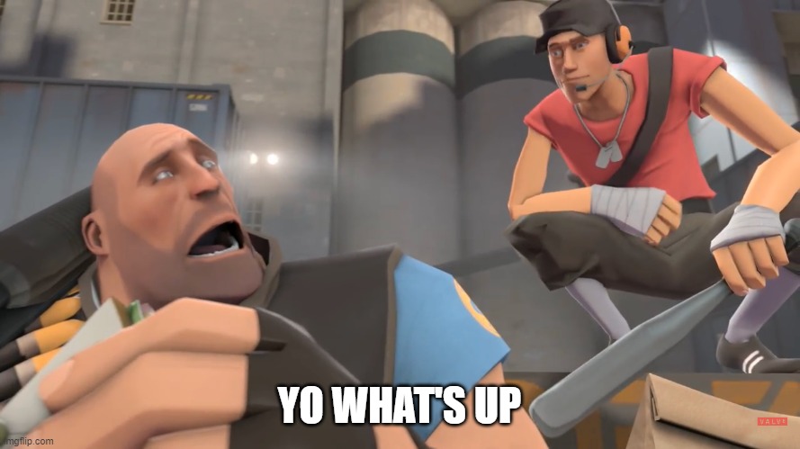 Yo what’s up | YO WHAT'S UP | image tagged in yo what s up | made w/ Imgflip meme maker