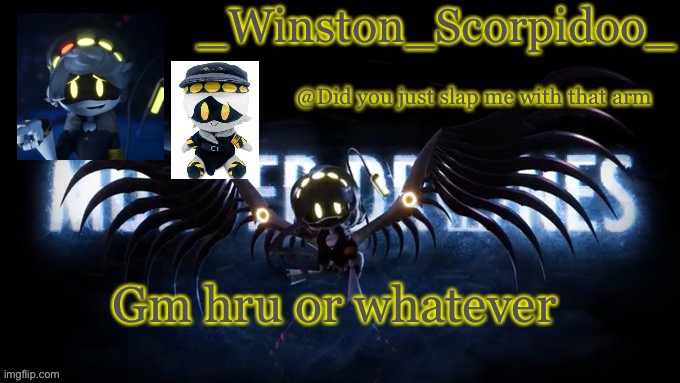 Winston’s murder drone temp | Gm hru or whatever | image tagged in winston s murder drone temp | made w/ Imgflip meme maker