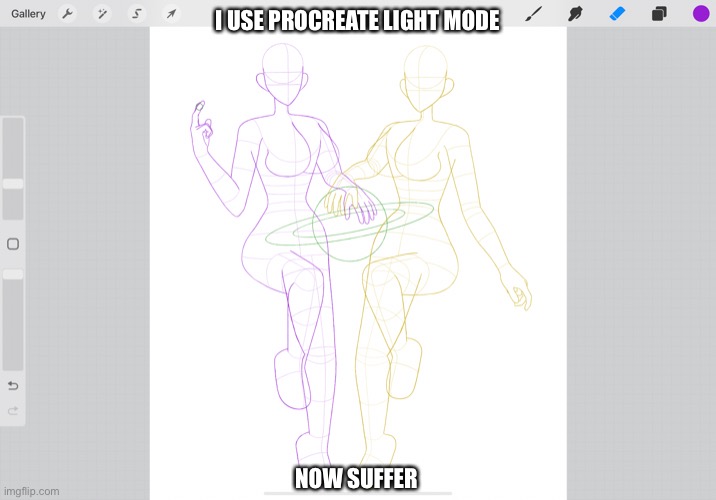 Hi bye chat | I USE PROCREATE LIGHT MODE; NOW SUFFER | made w/ Imgflip meme maker