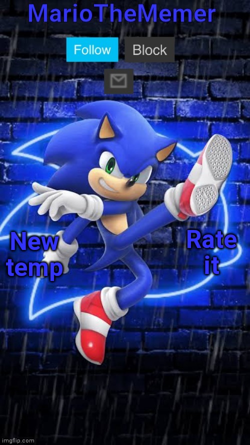 Rate it; New temp | image tagged in mariothememer | made w/ Imgflip meme maker