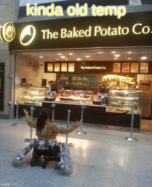 The Baked Potato Co. | kinda old temp | image tagged in the baked potato co | made w/ Imgflip meme maker
