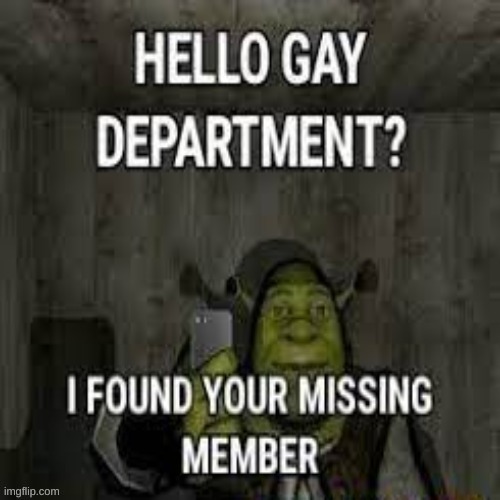 Image Tagged In Gay Department Imgflip
