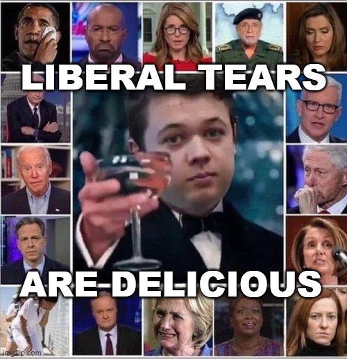 LIBERAL TEARS ARE DELICIOUS | LIBERAL TEARS; ARE DELICIOUS | image tagged in liberal tears | made w/ Imgflip meme maker