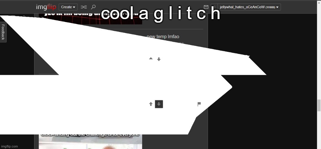 cool a g l i t c h | made w/ Imgflip meme maker