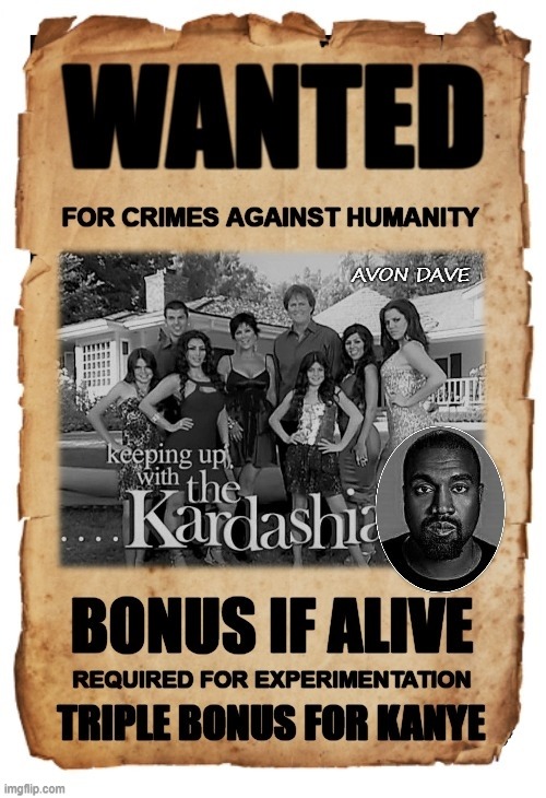 KARDASHIANS - 21st CENTURY CRIME | image tagged in kardashians,jenner,kanye,fake,tv,true crime | made w/ Imgflip meme maker