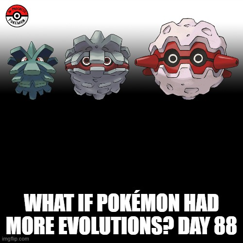 Check the tags Pokemon more evolutions for each new one. | WHAT IF POKÉMON HAD MORE EVOLUTIONS? DAY 88 | image tagged in memes,blank transparent square,pokemon more evolutions,pineco,pokemon,why are you reading this | made w/ Imgflip meme maker