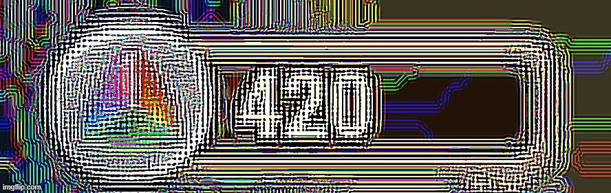 420 But Blursed | image tagged in 420 but blursed | made w/ Imgflip meme maker