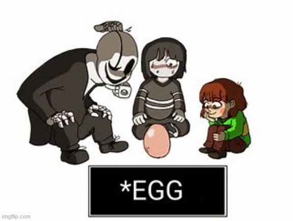 EGG | image tagged in memes,egg,gaster | made w/ Imgflip meme maker