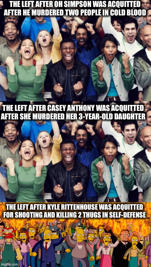 Disgusting hypocrites | image tagged in kyle rittenhouse,oj simpson,liberals,liberal logic,memes,liberal hypocrisy | made w/ Imgflip meme maker