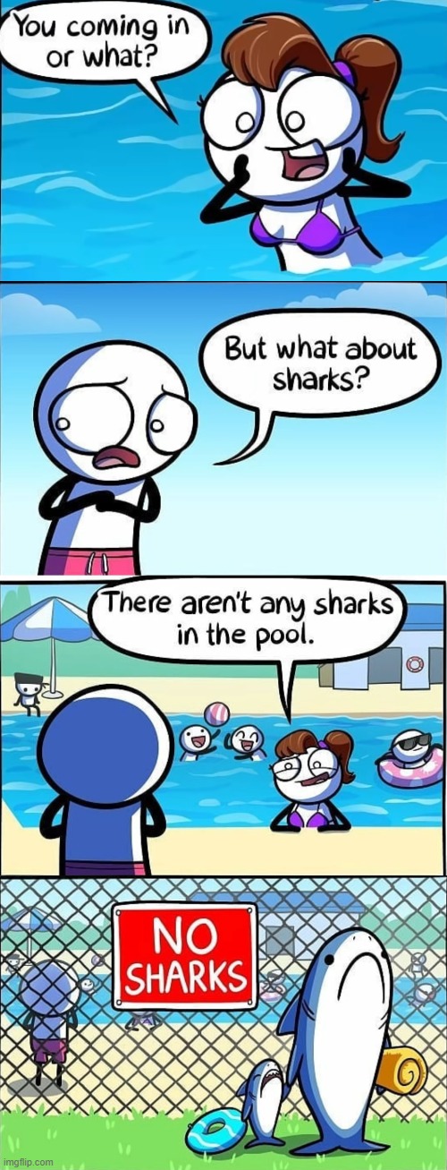 Sharks have feelings too! | image tagged in comics | made w/ Imgflip meme maker