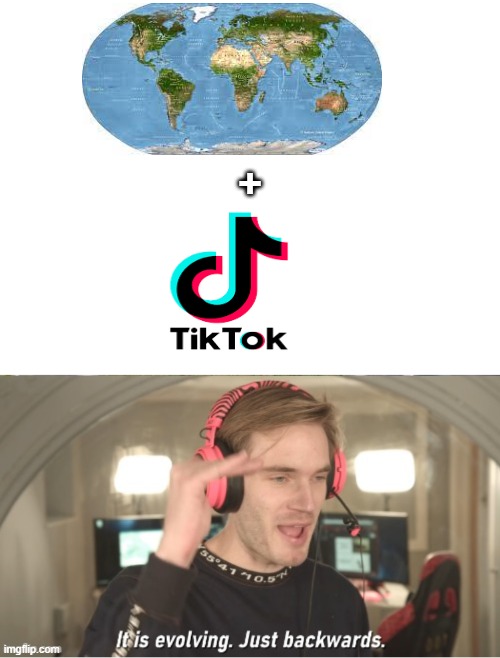 tik tok has set back human evoloution about 67888898972345678 years | + | image tagged in blank white template | made w/ Imgflip meme maker