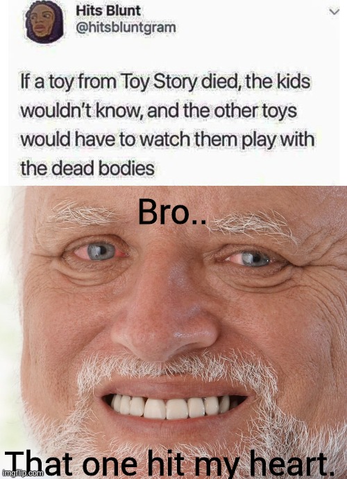 I'm bouta cry.. and autocorrect won't leave me alone about "bouta" not being a word. :'( |  Bro.. That one hit my heart. | image tagged in hide the pain harold,broken,sad but true | made w/ Imgflip meme maker