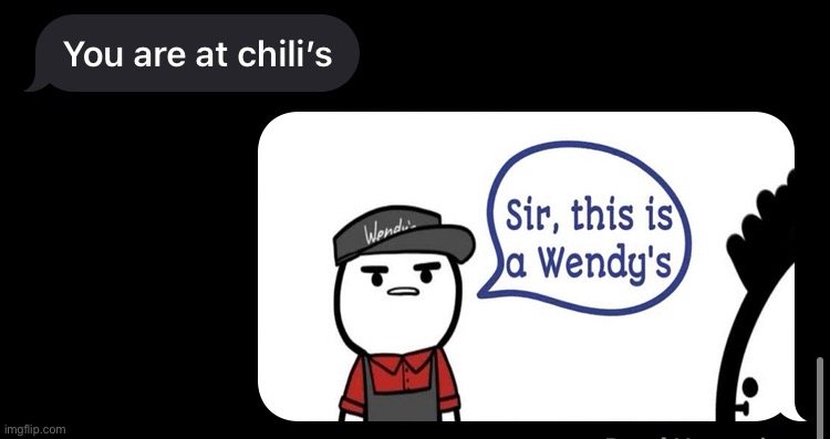 I forgot about this | image tagged in sir this is a wendys,texting | made w/ Imgflip meme maker