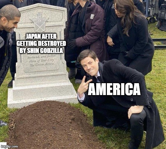 japanlol | JAPAN AFTER GETTING DESTROYED BY SHIN GODZILLA; AMERICA | image tagged in godzilla | made w/ Imgflip meme maker