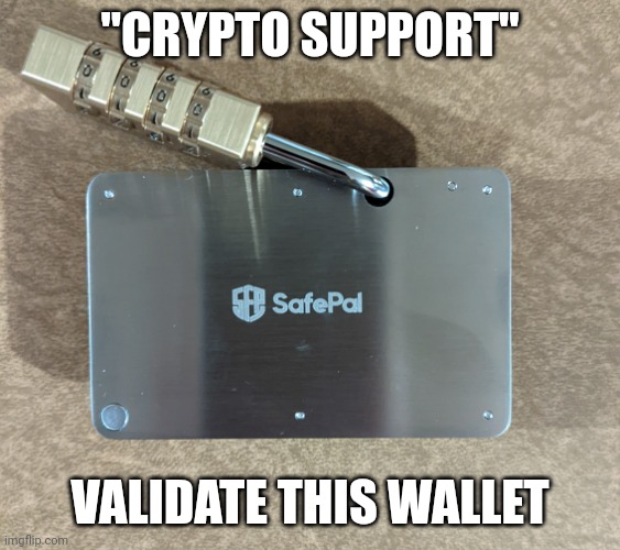 Validate THIS Wallet | "CRYPTO SUPPORT"; VALIDATE THIS WALLET | image tagged in validate this wallet | made w/ Imgflip meme maker