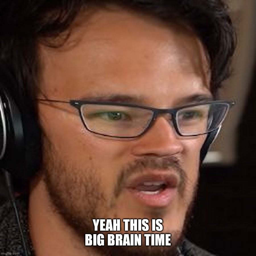 Yeah this is big brain time blank | YEAH THIS IS BIG BRAIN TIME | image tagged in yeah this is big brain time blank | made w/ Imgflip meme maker