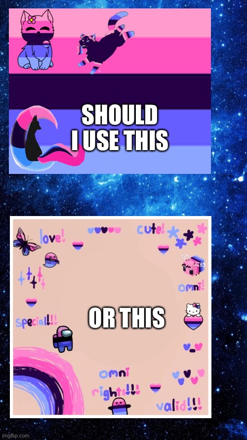 I’m stuck | SHOULD I USE THIS; OR THIS | image tagged in star | made w/ Imgflip meme maker