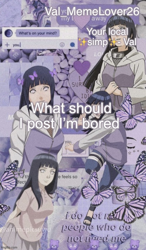 E | What should I post I’m bored | made w/ Imgflip meme maker