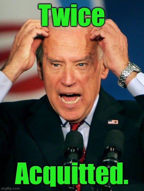 obiden scratches his Horn scars | Twice Acquitted. | image tagged in obiden scratches his horn scars | made w/ Imgflip meme maker