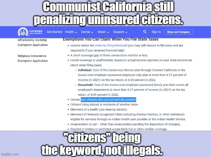 Pretty sure this is unconstitutional. | Communist California still penalizing uninsured citizens. "citizens" being the keyword, not illegals. | image tagged in communist,california,democrats,illegal,healthcare,fascism | made w/ Imgflip meme maker