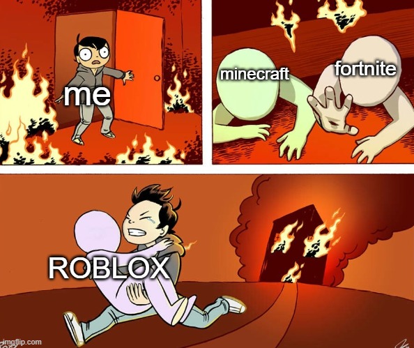 man hope people does not bombard me with hate comments. | fortnite; minecraft; me; ROBLOX | image tagged in house fire | made w/ Imgflip meme maker