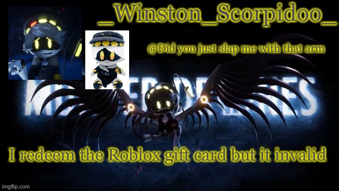 Winston’s murder drone temp | I redeem the Roblox gift card but it invalid | image tagged in winston s murder drone temp | made w/ Imgflip meme maker