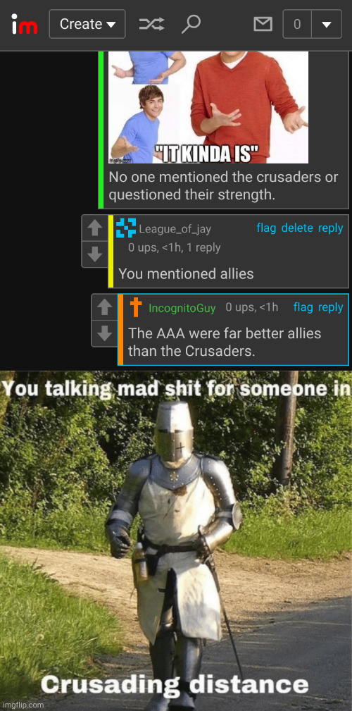 are we going to stand for this?    I'm not trying to start a war but this is a clear insult | image tagged in you talking mad shit for someone in crusading distance | made w/ Imgflip meme maker