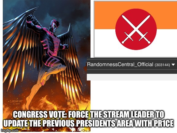 RandomnessCentral announcement temp | CONGRESS VOTE: FORCE THE STREAM LEADER TO UPDATE THE PREVIOUS PRESIDENTS AREA WITH PR1CE | image tagged in randomnesscentral announcement temp | made w/ Imgflip meme maker
