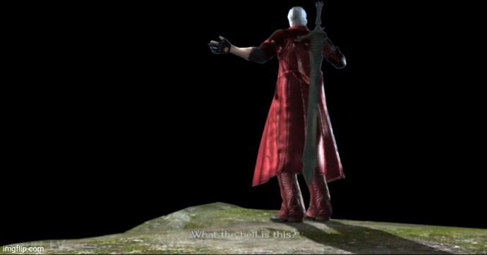 What the hell is this? - DMC4 | image tagged in what the hell is this - dmc4 | made w/ Imgflip meme maker